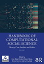 Handbook of Computational Social Science, Volume 1 Theory, Case Studies and Ethics【電子書籍】