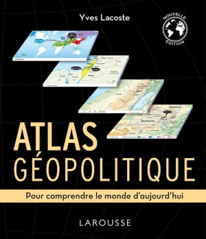 Atlas g?opolitique【電子書籍】[ Yves Lacos