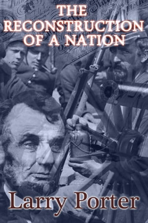 The Reconstruction of a Nation【電子書籍】