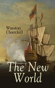 The New World A History of the English-Speaking Peoples