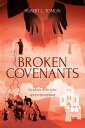 Broken Covenants