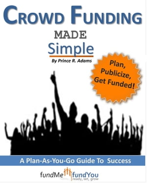 ŷKoboŻҽҥȥ㤨Crowd funding Made SimpleŻҽҡ[ Prince Adams ]פβǤʤ323ߤˤʤޤ