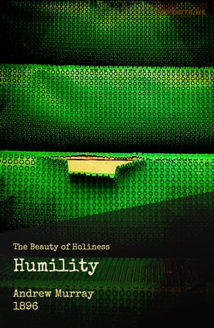 Humility The Beauty of Holiness【電子書籍
