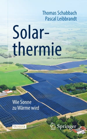 Solarthermie Wie Sonne zu W?rme wird【電子書