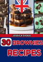 ŷKoboŻҽҥȥ㤨30 Brownies Recipes cooking, #1Żҽҡ[ jessica diogo ]פβǤʤ750ߤˤʤޤ