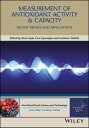 Measurement of Antioxidant Activity and Capacity Recent Trends and Applications【...