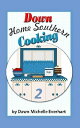 Down Home Southern Cooking 2【電子書籍】[ 