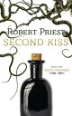 Second Kiss Spell Crossed【電子書籍】 Robert Priest