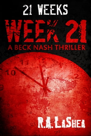 21 Weeks: Week 21Żҽҡ[ R.A. LaShea ]