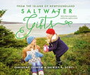 Saltwater Gifts from the Island of Newfoundland More than 25 fashion and home styles to knit【電子書籍】 Christine LeGrow