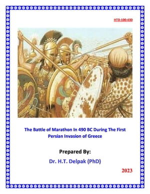 The Battle of Marathon In 490 BC During The First Persian Invasion of Greece