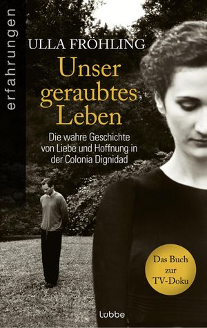 Unser geraubtes Leben