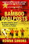 Bamboo GoalpostsŻҽҡ[ Rowan Simons ]