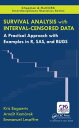 Survival Analysis with Interval-Censored Data A Practical Approach with Examples in R, SAS, and BUGS