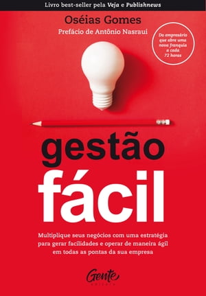 Gest?o f?cil Multiplique seus neg?cios com uma estrat?gia para gerar facilidades e operar de maneira ?gil em todas as pontas da sua empresa.