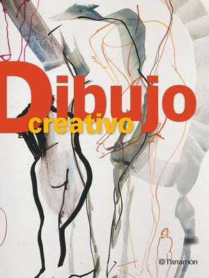 Dibujo creativo【電子書籍】[ Equipo Parram?n Paidotribo ]