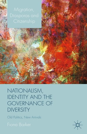 Nationalism, Identity and the Governance of Diversity