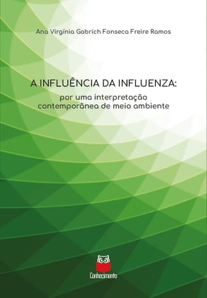 A influência da influenza
