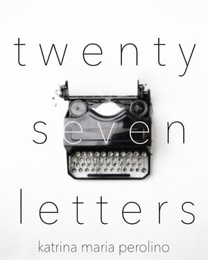 Twenty Seven Letters