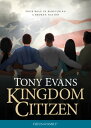 Kingdom Citizen Your Role in Rebuilding a Broken
