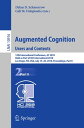 Augmented Cognition: Users and Contexts 12th International Conference, AC 2018, Held as Part of HCI International 2018, Las Vegas, NV, USA, July 15-20, 2018, Proceedings, Part II