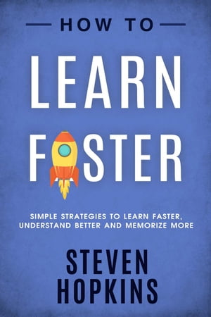 How To Learn Faster