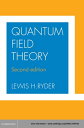 Quantum Field Theory【電子書籍】 Lewis H. Ryder