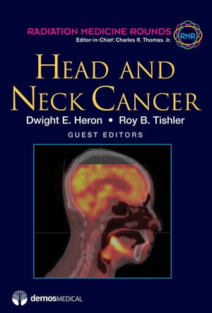 Head and Neck Cancer【電子書籍】 Roy B. Tishler, MD