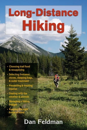 Long-Distance Hiking【電子書籍】[ Dan Feldman ]