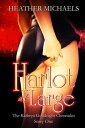 ŷKoboŻҽҥȥ㤨Harlot at Large, The Kathryn Goodnight Chronicles 1Żҽҡ[ Heather Michaels ]פβǤʤ106ߤˤʤޤ