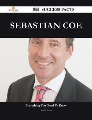 Sebastian Coe 115 Success Facts - Everything you need to know about Sebastian Coe