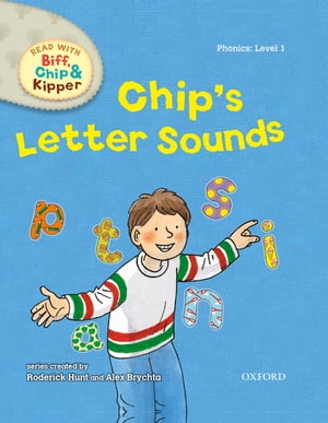 Read with Biff, Chip and Kipper Phonics: Level 1: Chip's Letter Sounds