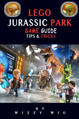 Lego Jurassic Park Game Guide Tips & Tricks【