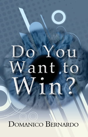 Do You Want to Win?