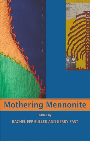 Mothering Mennonite