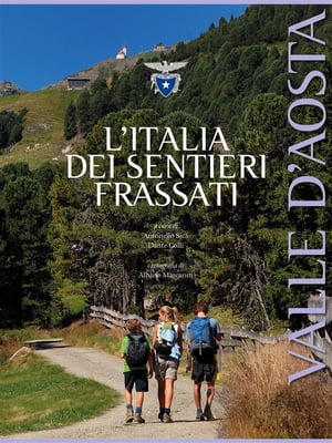 L'Italia dei Sentieri Frassati - Valle d'Aosta
