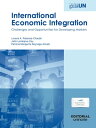 Internacional Economic Integration Challenges and opportunities for emerging eco...