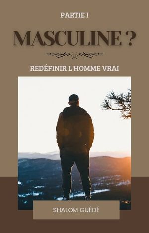 MASCULINE (partie 1)【電子書籍】[ GU?D? PIERRE SHALOM ]