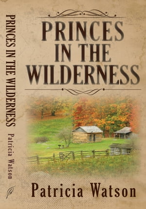 Princes in the Wilderness