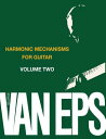 George Van Eps Harmonic Mechanisms for Guitar, Volume 2