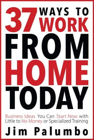 37 Ways to Work from Home Today
