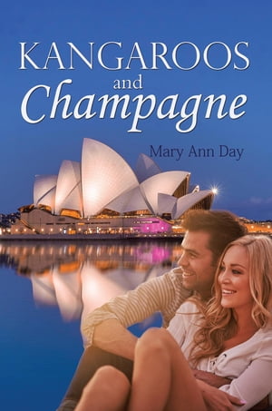 Kangaroos and Champagne【電子書籍】[ Mary 