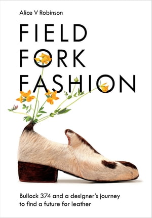 Field, Fork, Fashion