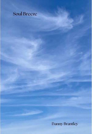 Soul Breeze【電子書籍】[ Danny Brantley ]
