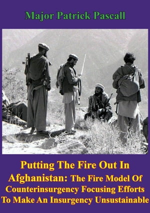 “Putting Out The Fire In Afghanistan”