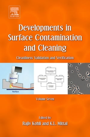 Developments in Surface Contamination and Cleaning, Volume 7