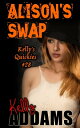 ŷKoboŻҽҥȥ㤨Alison's Swap Kelly's Quickies #28Żҽҡ[ Kelly Addams ]פβǤʤ121ߤˤʤޤ