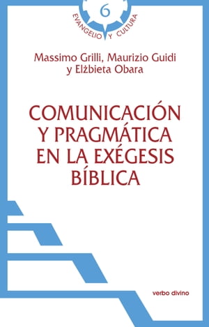 Comunicación y pragmática en la exégesis bíblica