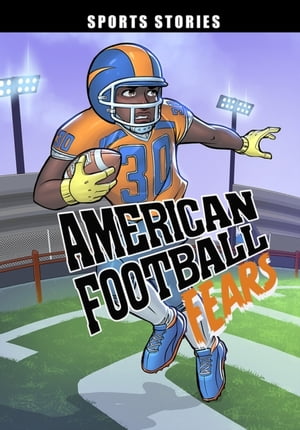 American Football Fears【電子書籍】[ Eric 