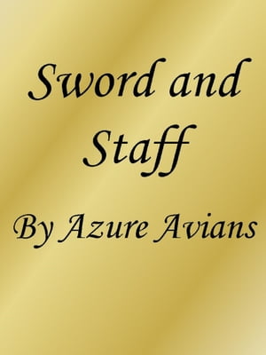 Sword and Staff